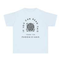 If You Can Read This Thank The Phoenicians Comfort Colors Youth Midweight Tee