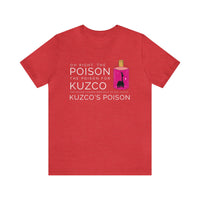 Oh Right The Poison Bella Canvas Unisex Jersey Short Sleeve Tee