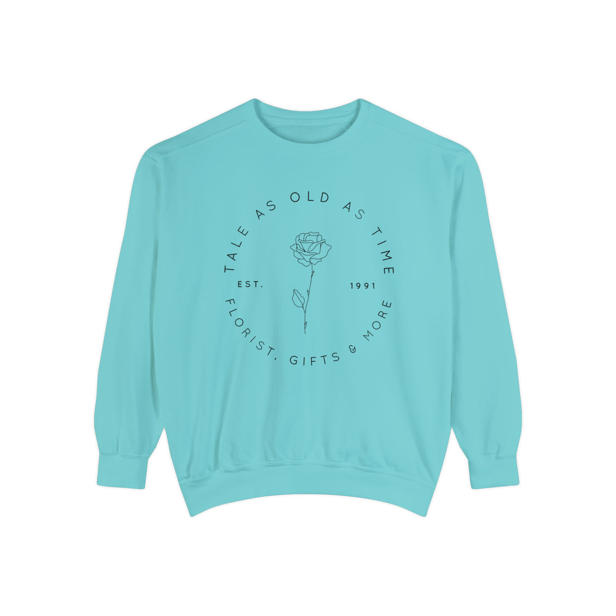Tale As Old As Time Comfort Colors Sweatshirt