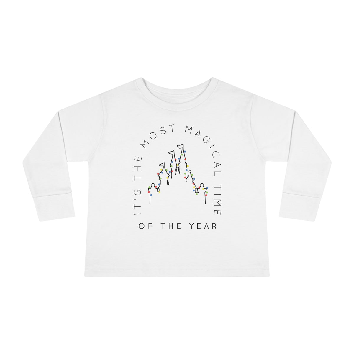 Most Magical Time Of The Year Rabbit Skins Toddler Long Sleeve Tee