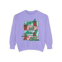 That's It I'm Not Going Comfort Colors Sweatshirt