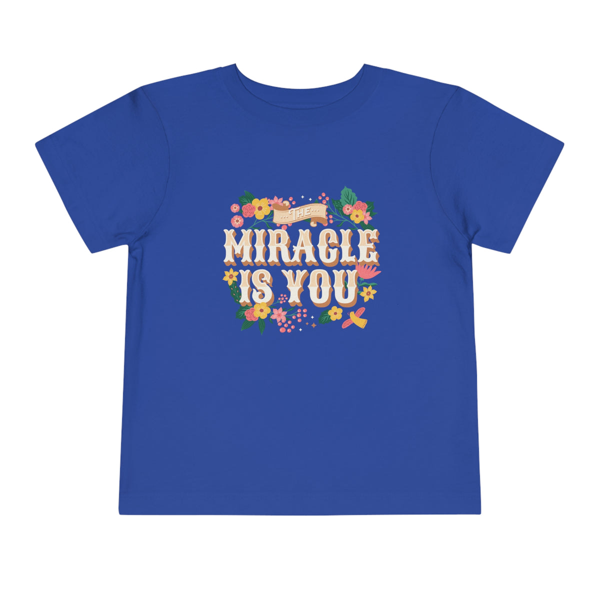 The Miracle Is You Bella Canvas Toddler Short Sleeve Tee