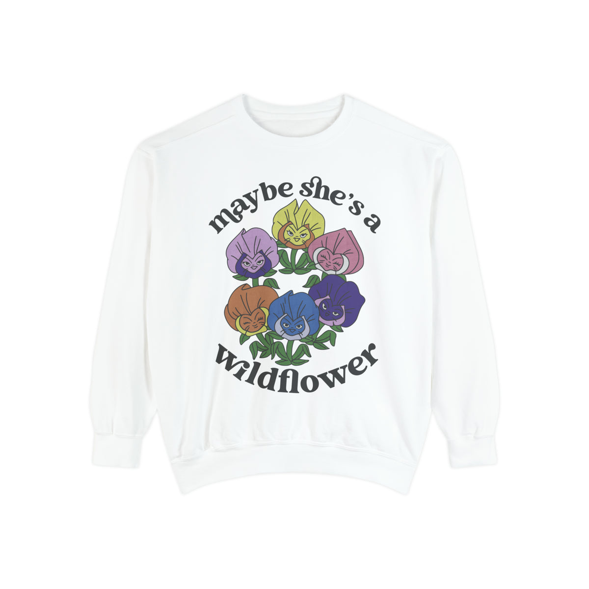 Maybe She’s A Wildflower Comfort Colors Unisex Garment-Dyed Sweatshirt