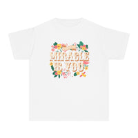 The Miracle Is You Comfort Colors Youth Midweight Tee