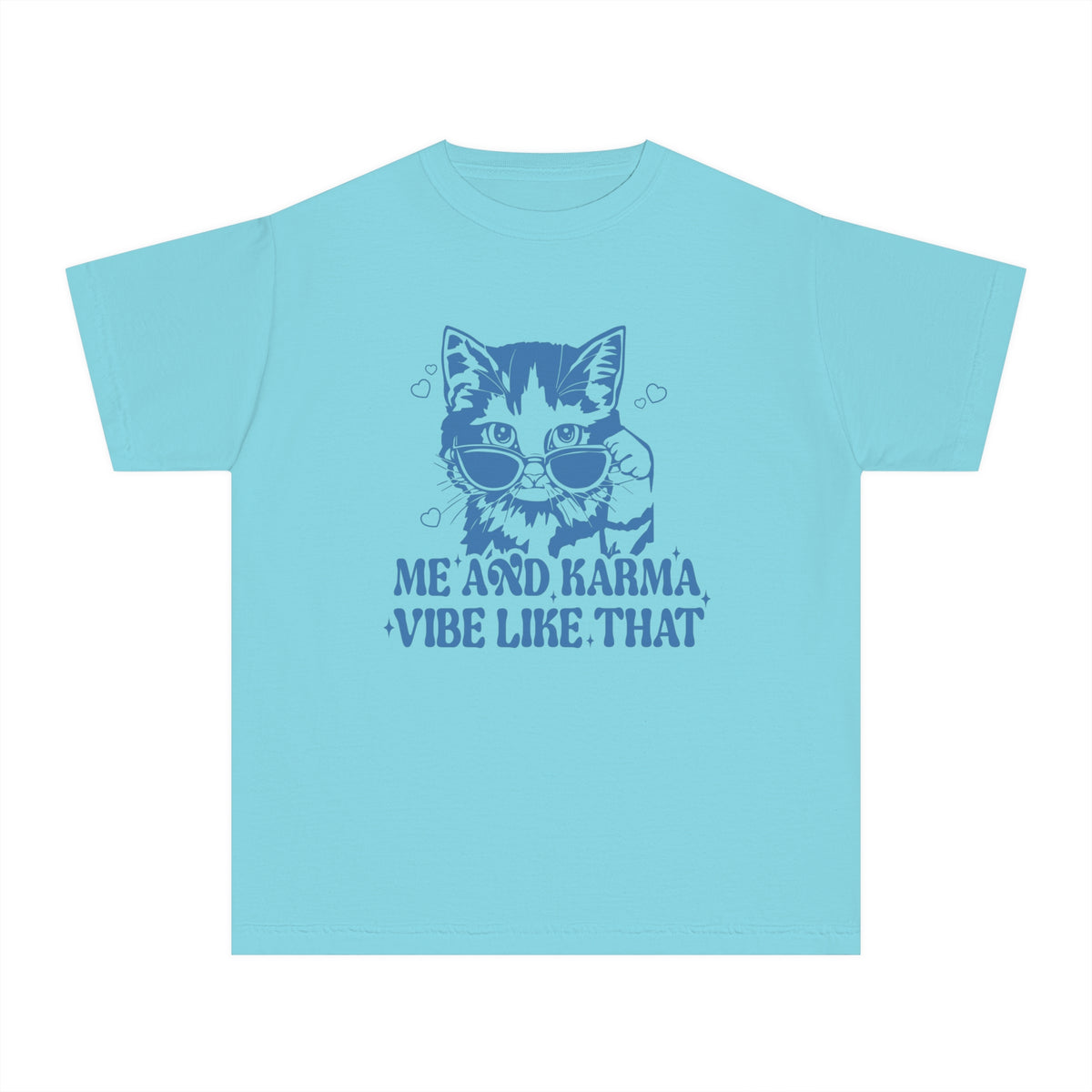 Me And Karma Vibe Like That Comfort Colors Youth Midweight Tee