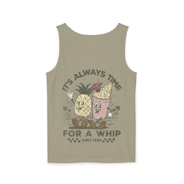 It's Always Time For A Whip Unisex Comfort Colors Garment-Dyed Tank Top