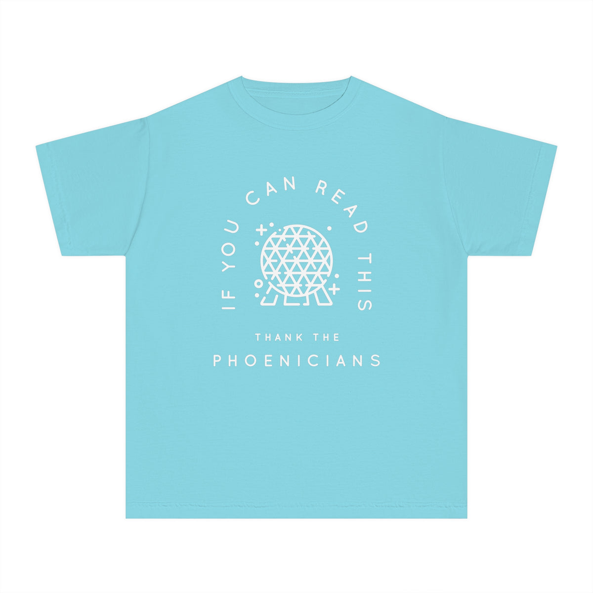 If You Can Read This Thank The Phoenicians Comfort Colors Youth Midweight Tee