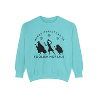 Merry Christmas Ya Foolish Mortals Comfort Colors Unisex Garment-Dyed Sweatshirt