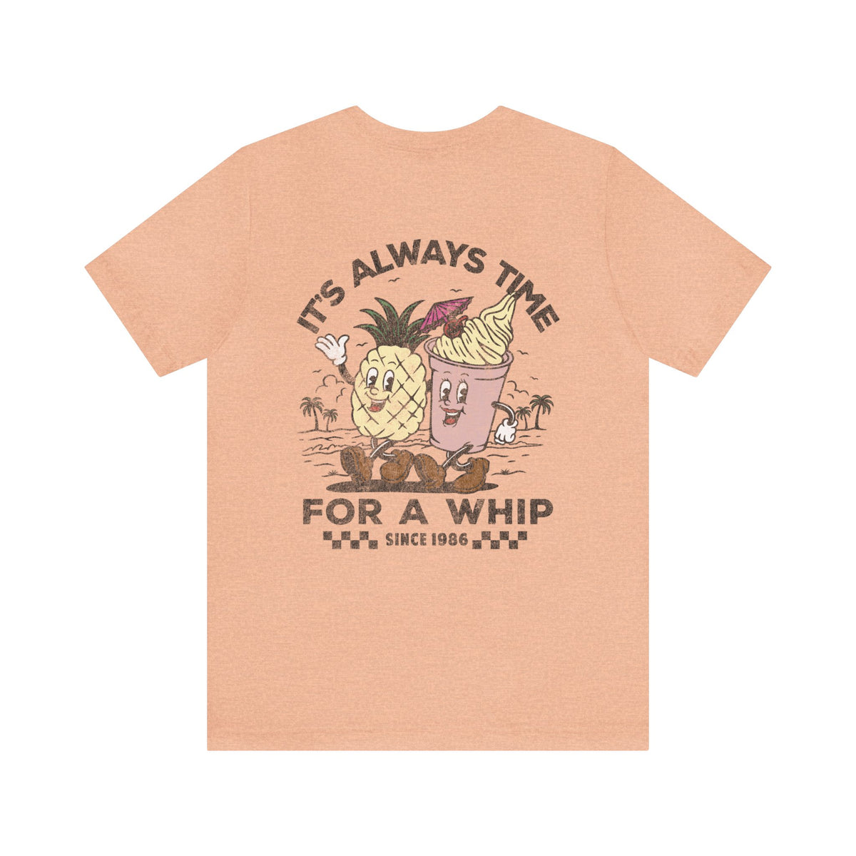 It's Always Time For A Whip Bella Canvas Unisex Jersey Short Sleeve Tee