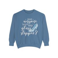 Has Anyone Seen My Glass Slipper Comfort Colors Unisex Garment-Dyed Sweatshirt