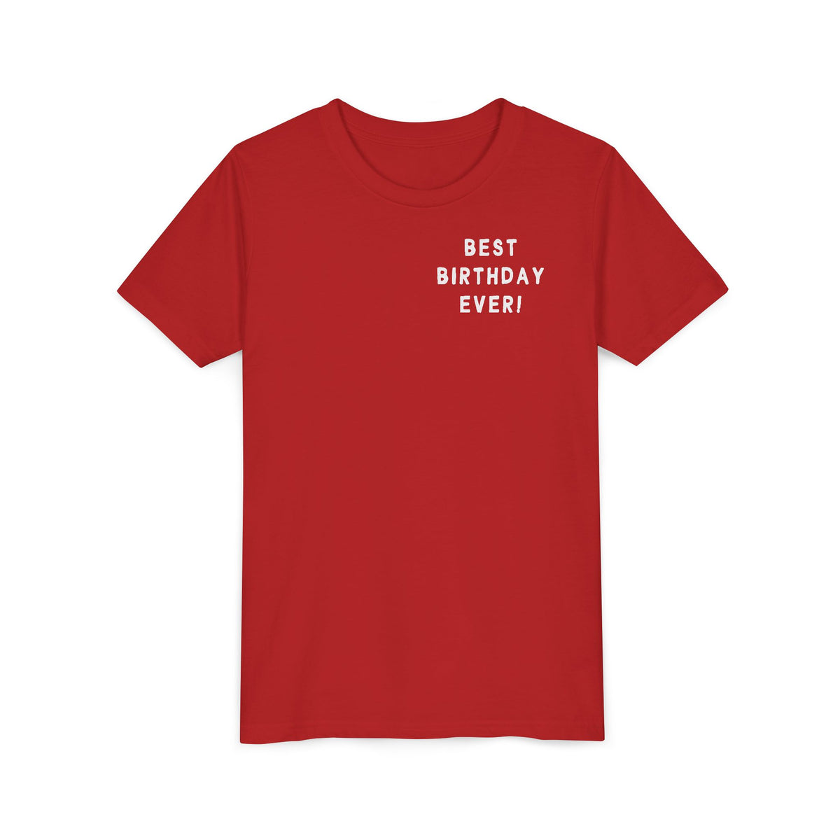 Best Birthday Ever Bella Canvas Youth Short Sleeve Tee