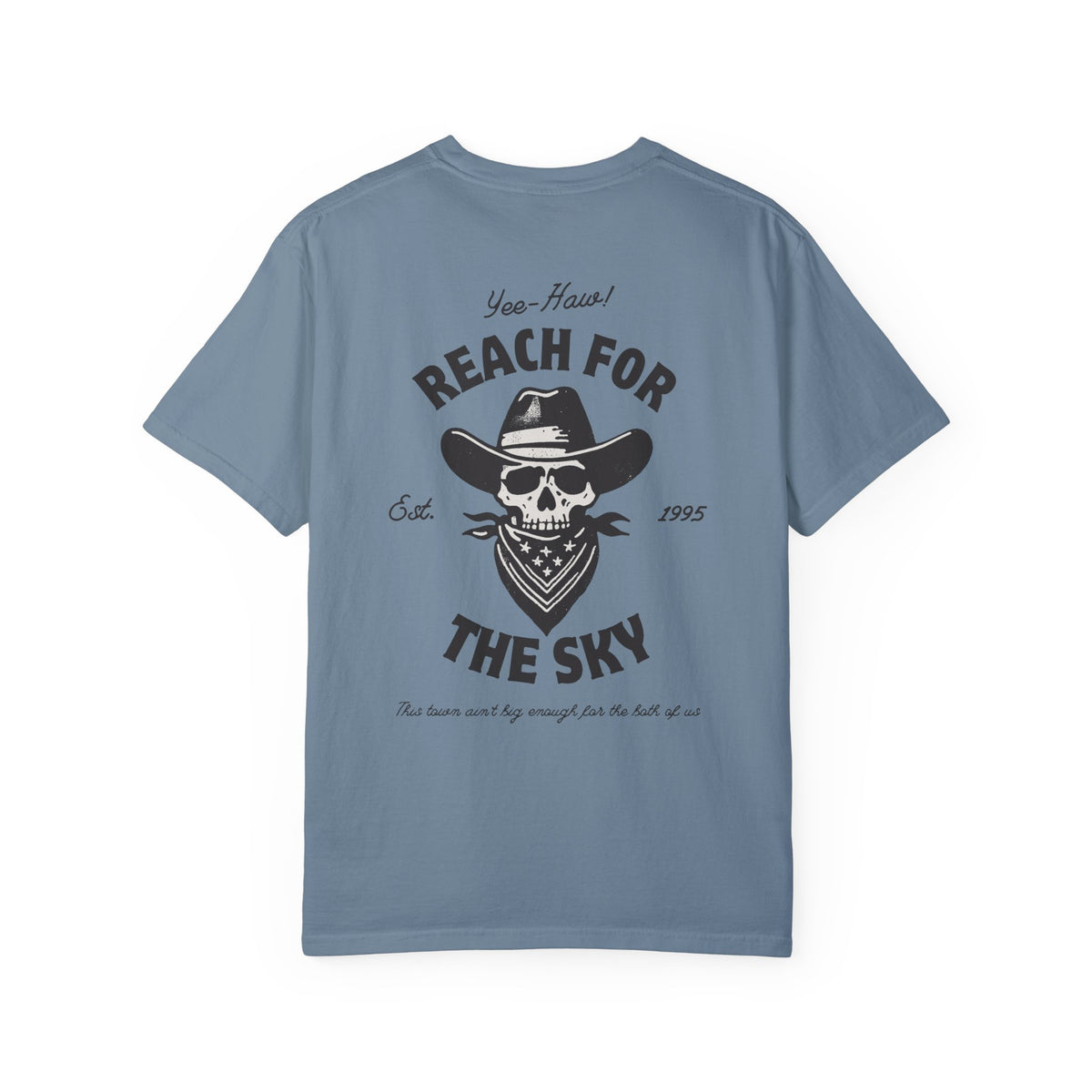 Reach for the Sky Comfort Colors Unisex Garment-Dyed T-shirt