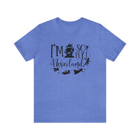 I'm So Fly I Neverland Bella Canvas Unisex Jersey Short Sleeve Tee