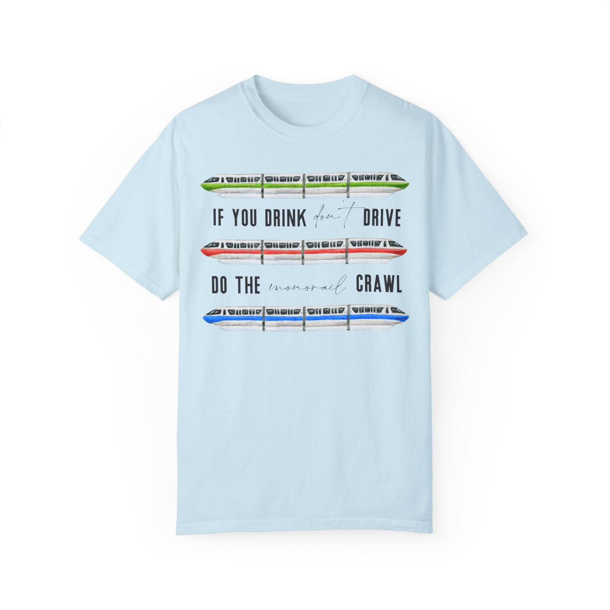 Monorail Crawl Comfort Colors Unisex Garment-Dyed T-shirt