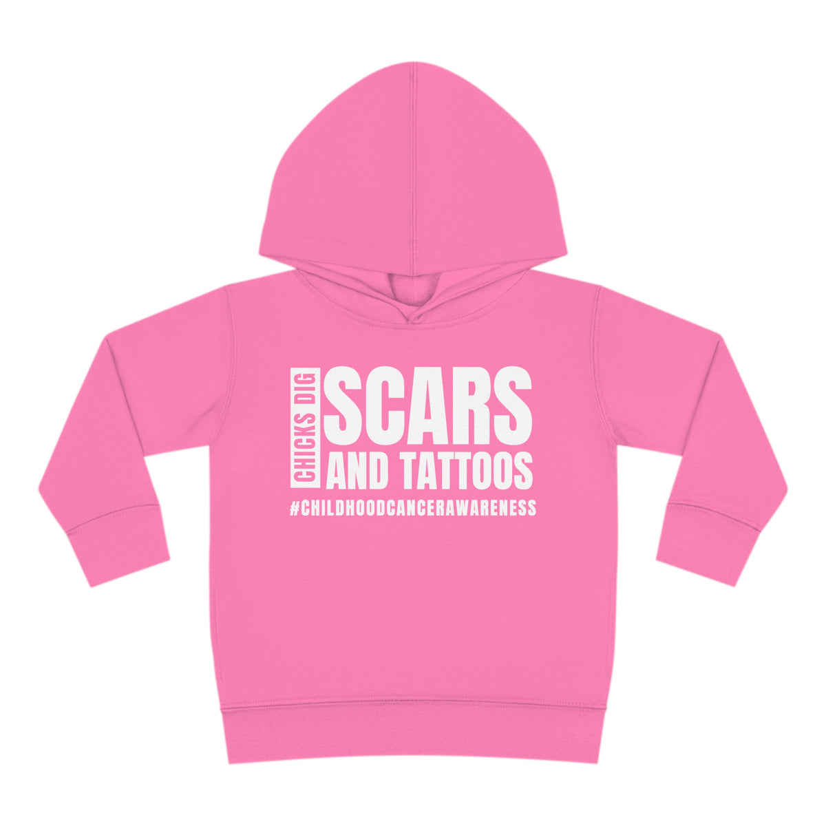 Chicks Dig Scars and Tattoos Toddler Pullover Rabbit Skins Fleece Hoodie