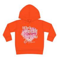Who's Afraid Of Little Old Me Toddler Pullover Rabbit Skins Fleece Hoodie