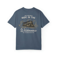 The Wildest Ride in the Wilderness Comfort Colors Unisex Garment-Dyed T-shirt