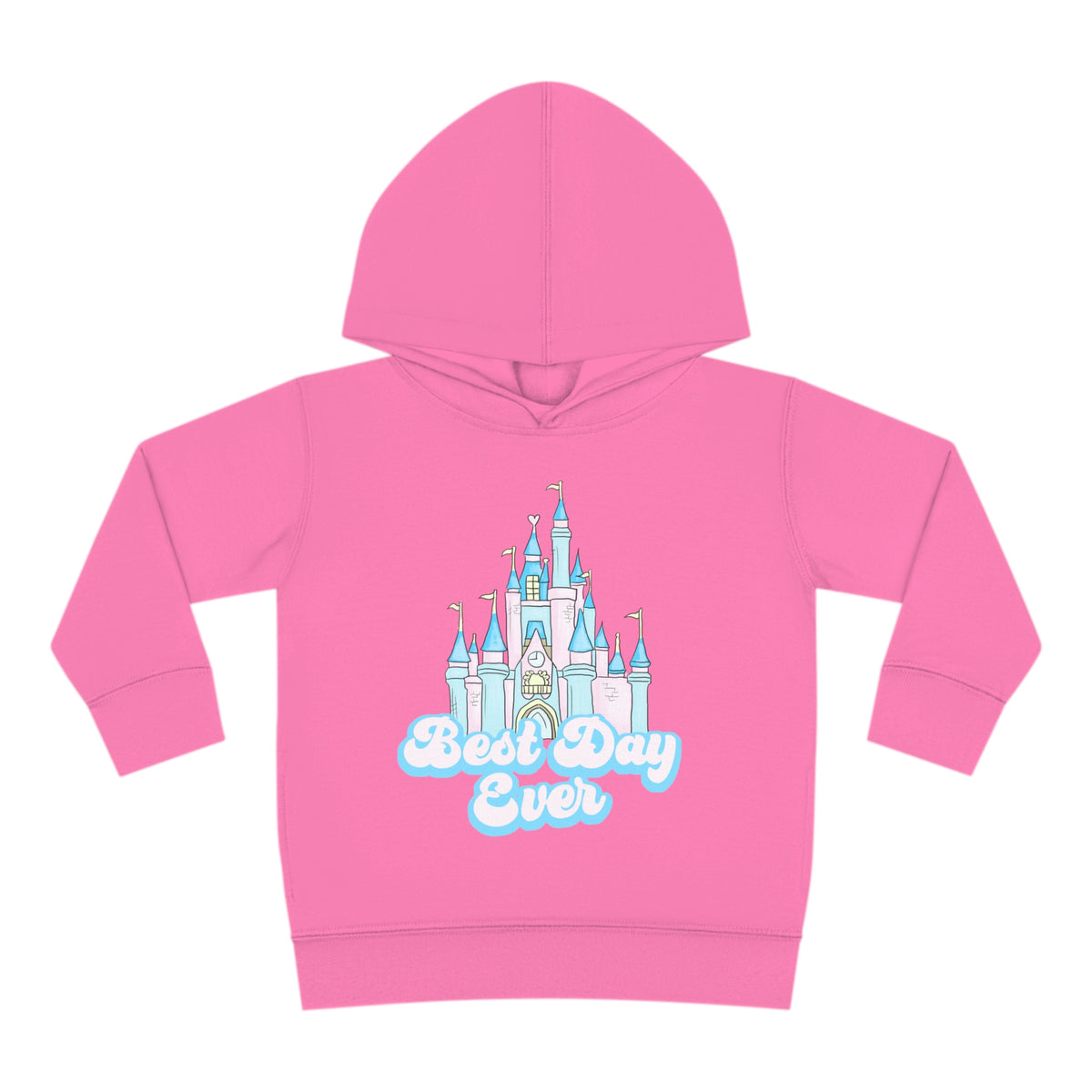 Best Day Ever Toddler Pullover Rabbit Skins Fleece Hoodie