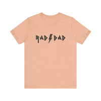 Rad Dad Bella Canvas Unisex Jersey Short Sleeve Tee