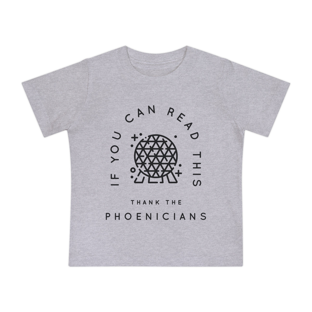 If You Can Read This Thank The Phoenicians Bella Canvas Baby Short Sleeve T-Shirt