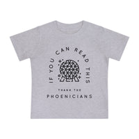 If You Can Read This Thank The Phoenicians Bella Canvas Baby Short Sleeve T-Shirt