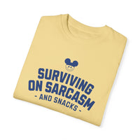 Surviving on Sarcasm and Snacks Comfort Colors Unisex Garment-Dyed T-shirt