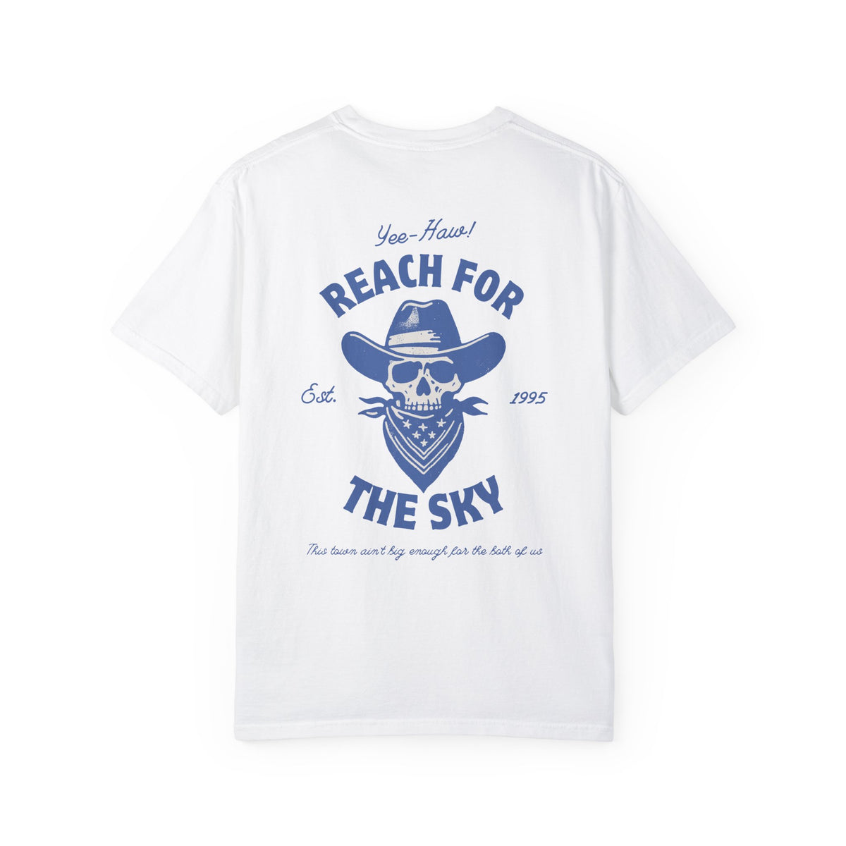 Reach for the Sky Comfort Colors Unisex Garment-Dyed T-shirt