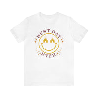 Best Day Ever Bella Canvas Unisex Jersey Short Sleeve Tee