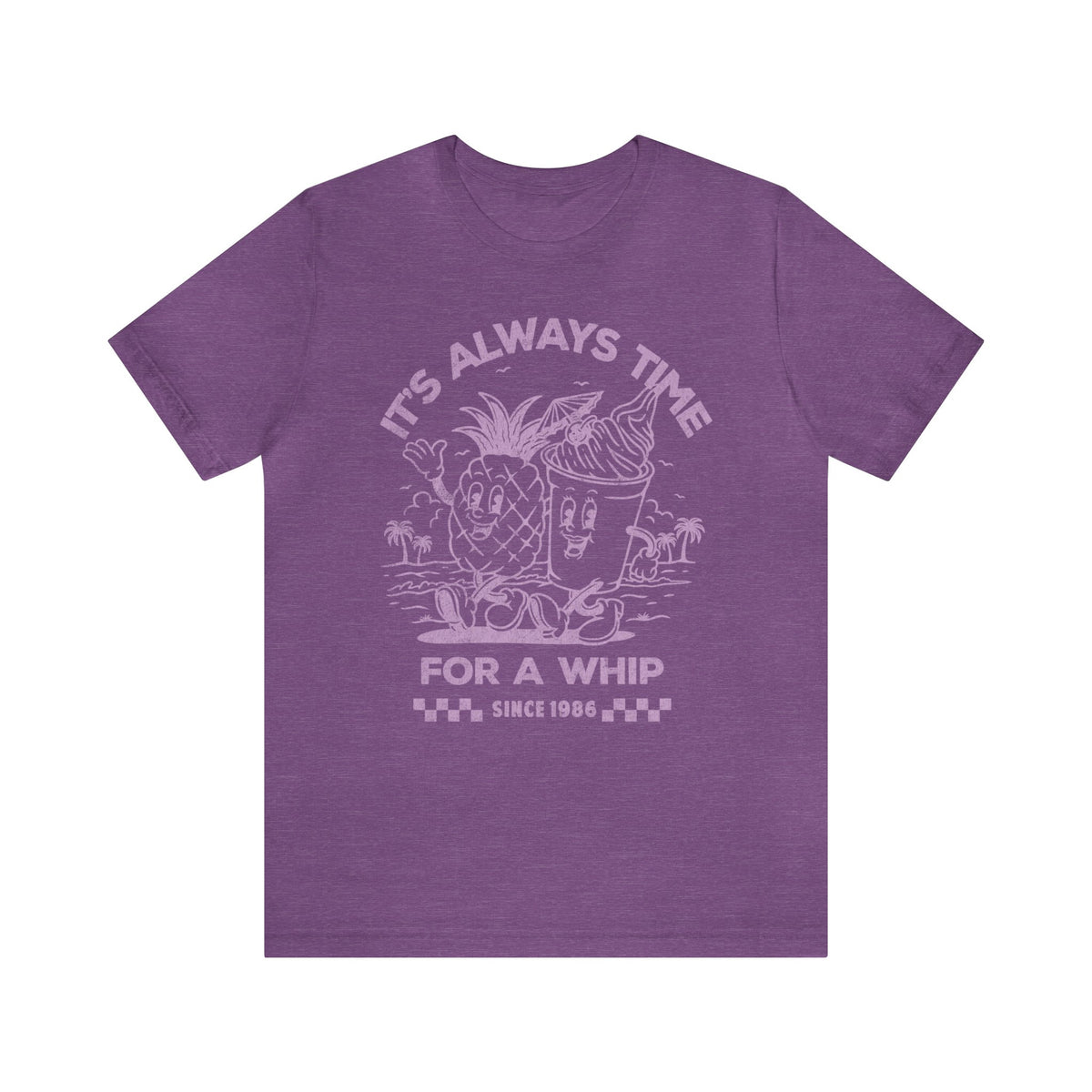 It's Always Time For A Whip Bella Canvas Unisex Jersey Short Sleeve Tee