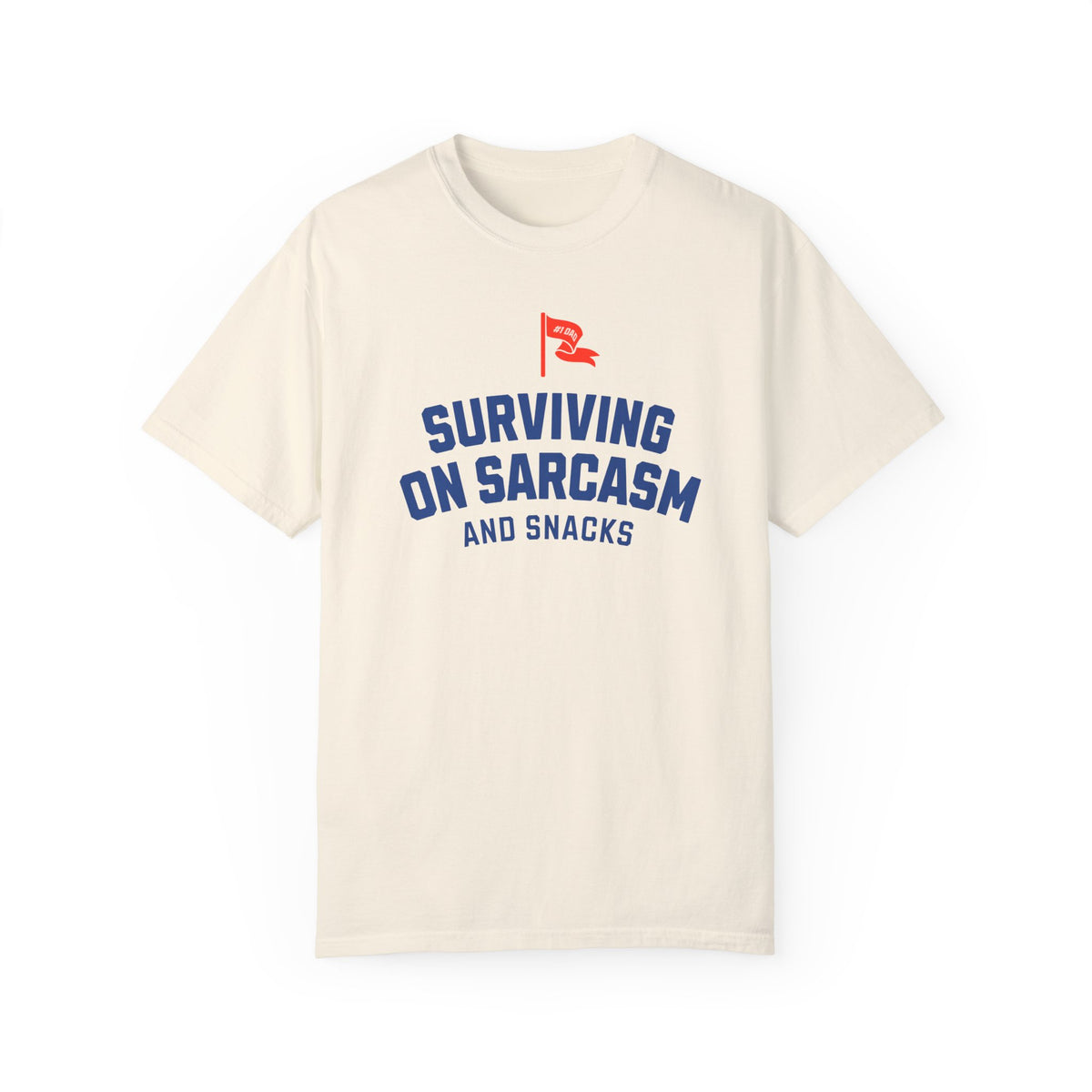 Surviving on Sarcasm and Snacks Comfort Colors Unisex Garment-Dyed T-shirt