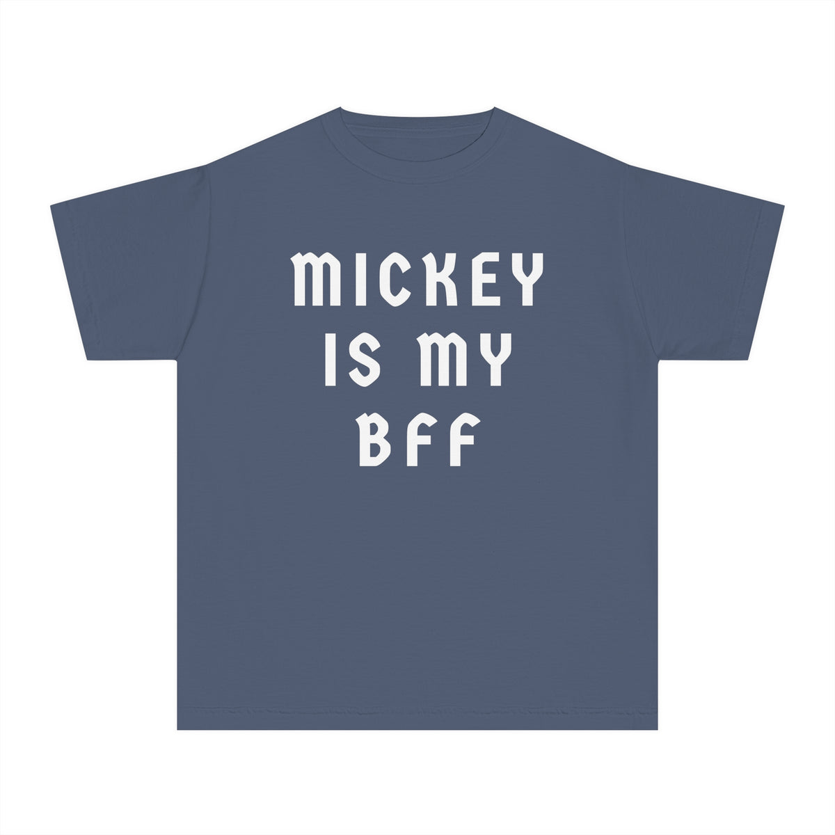 Mickey Is My BFF Comfort Colors Youth Midweight Tee