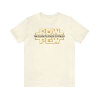 PEW PEW PEW Bella Canvas Unisex Jersey Short Sleeve Tee