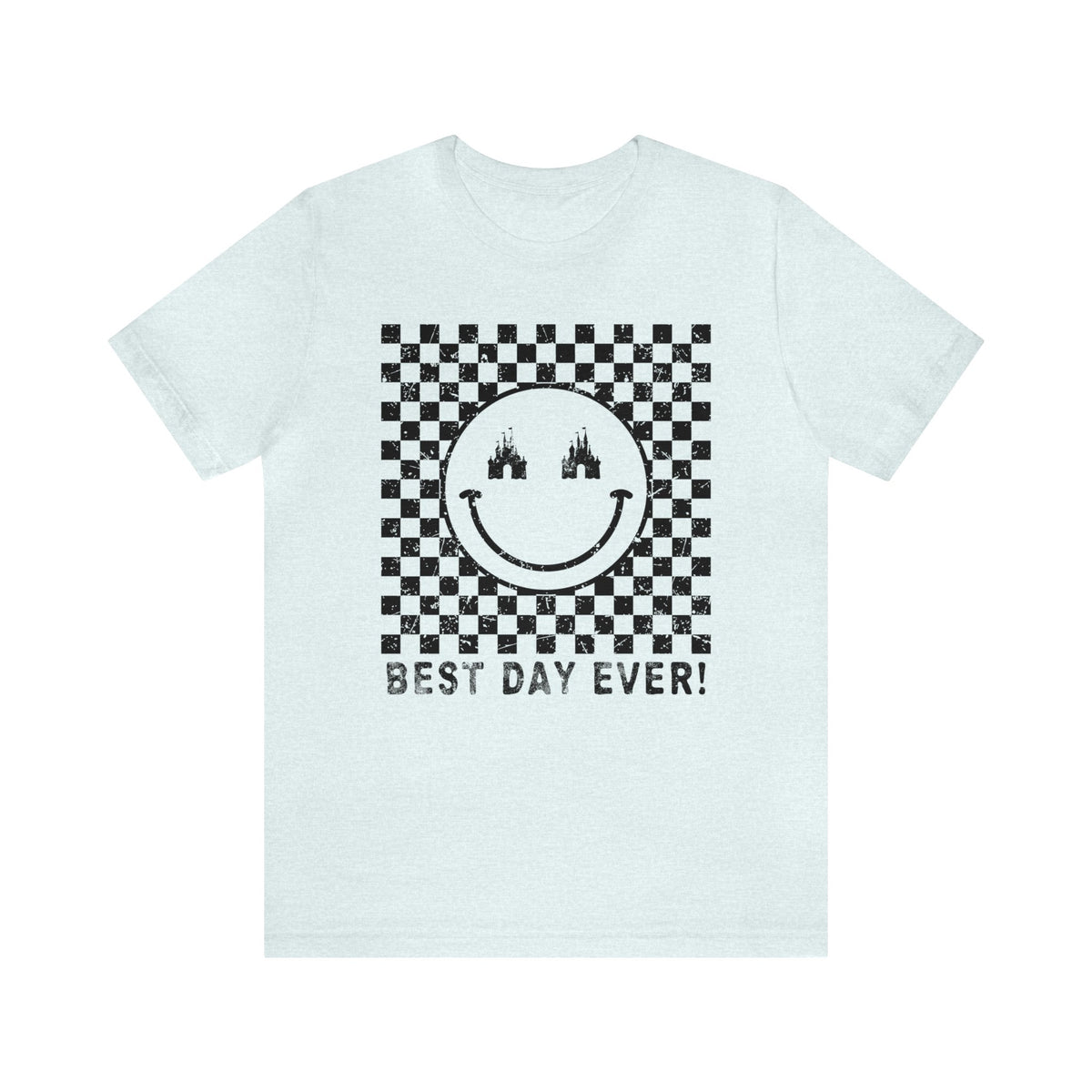 Best Day Ever Bella Canvas Unisex Jersey Short Sleeve Tee