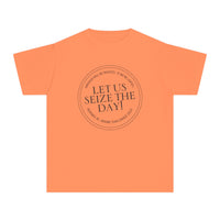 Let Us Seize The Day Comfort Colors Youth Midweight Tee