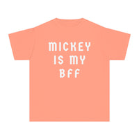 Mickey Is My BFF Comfort Colors Youth Midweight Tee