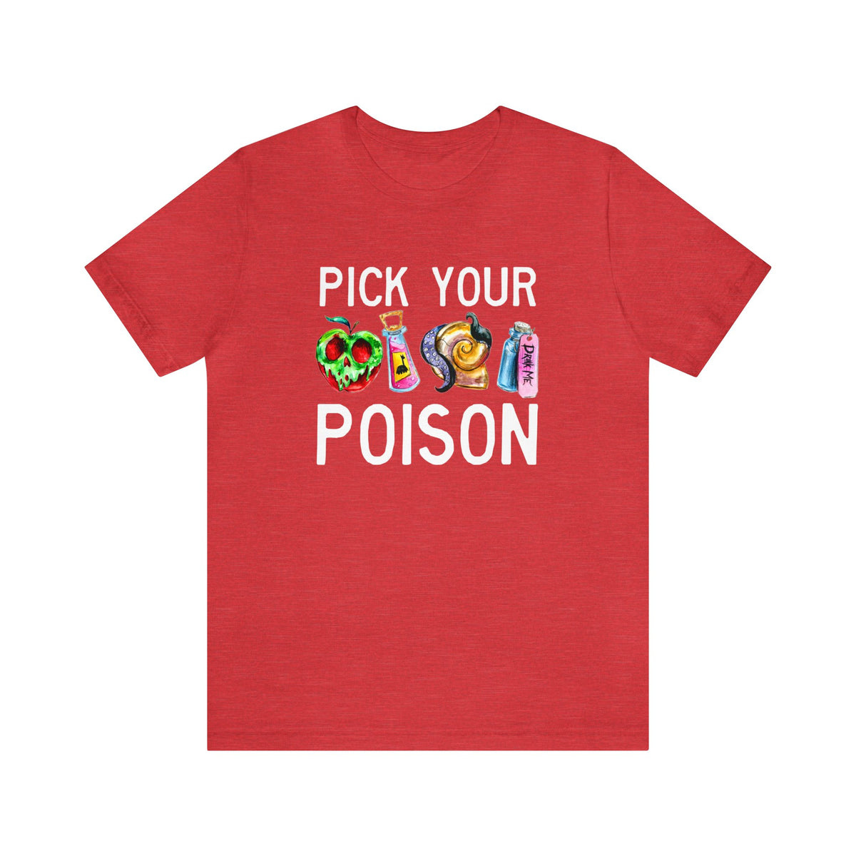 Pick Your Poison Bella Canvas Unisex Jersey Short Sleeve Tee