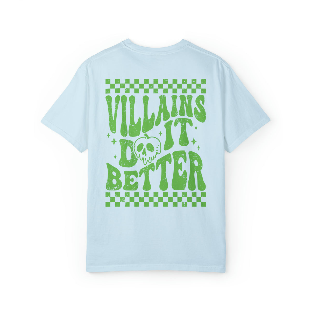 Villains Do It Better Comfort Colors Unisex Garment-Dyed T-shirt