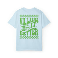 Villains Do It Better Comfort Colors Unisex Garment-Dyed T-shirt