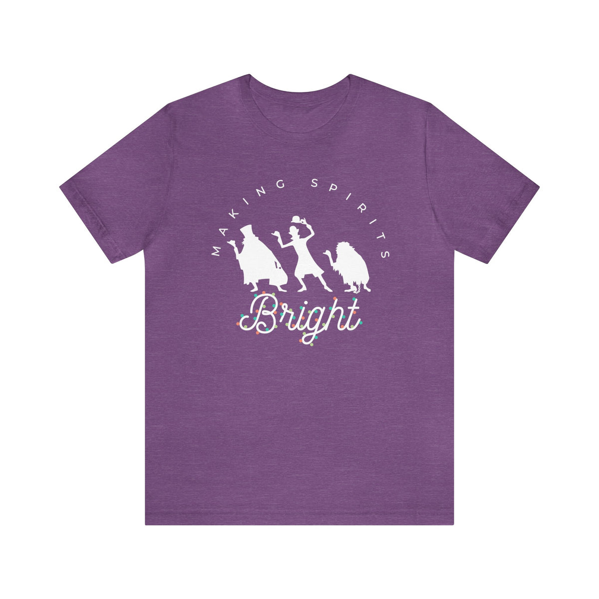 Making Spirits Bright Bella Canvas Unisex Jersey Short Sleeve Tee