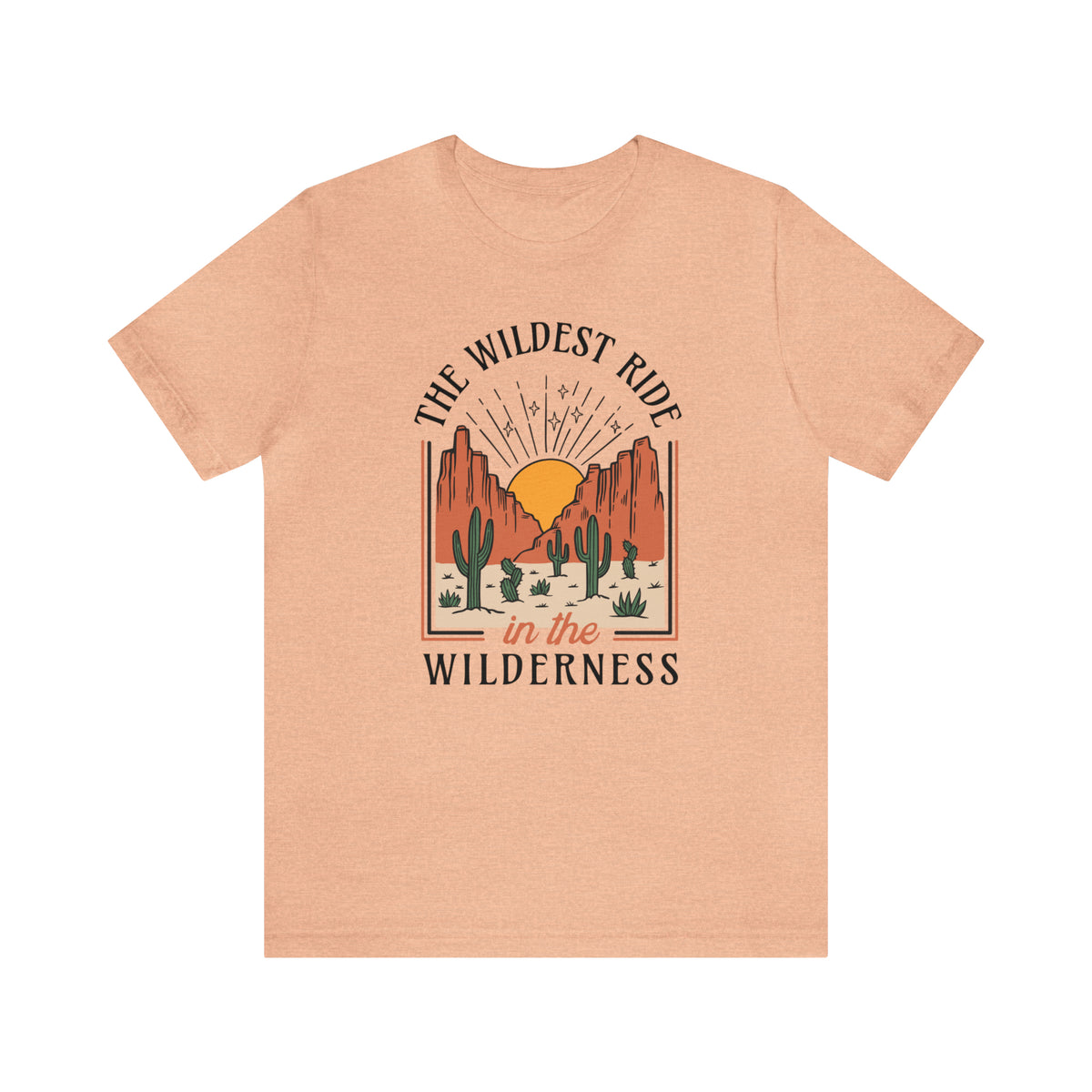 The Wildest Ride In The Wilderness Bella Canvas Unisex Jersey Short Sleeve Tee