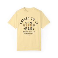 Cheers to 21 Years and Wearing Ears Comfort Colors Unisex Garment-Dyed T-shirt