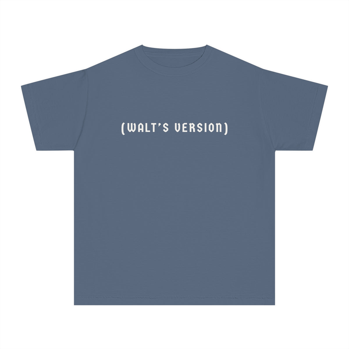 Walt's Version Comfort Colors Youth Midweight Tee