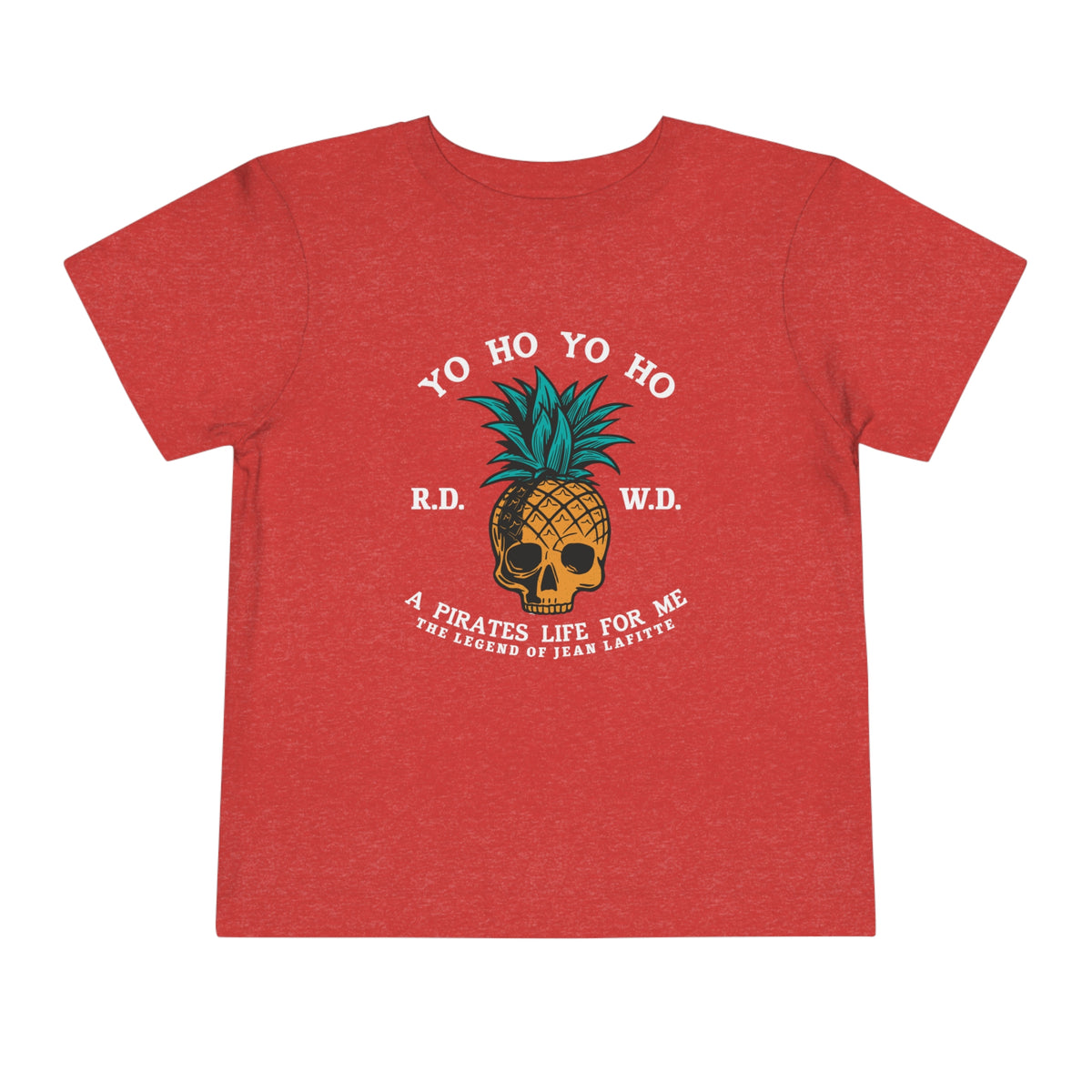 Yo Ho Pirates Life For Me Bella Canvas Toddler Short Sleeve Tee