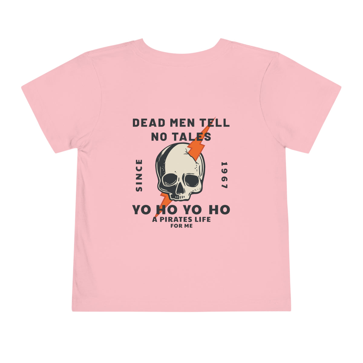 Dead Men Tell No Tales Bella Canvas Toddler Short Sleeve Tee
