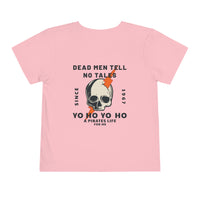 Dead Men Tell No Tales Bella Canvas Toddler Short Sleeve Tee