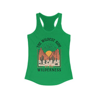 The Wildest Ride In The Wilderness Women's Ideal Racerback Tank