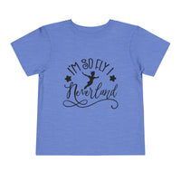 I'm So Fly I Neverland Bella Canvas Toddler Short Sleeve Tee