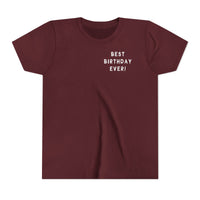 Best Birthday Ever Bella Canvas Youth Short Sleeve Tee