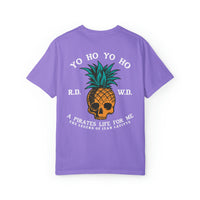 Yo Ho Pirates Life For Me Comfort Colors Unisex Garment-Dyed T-shirt