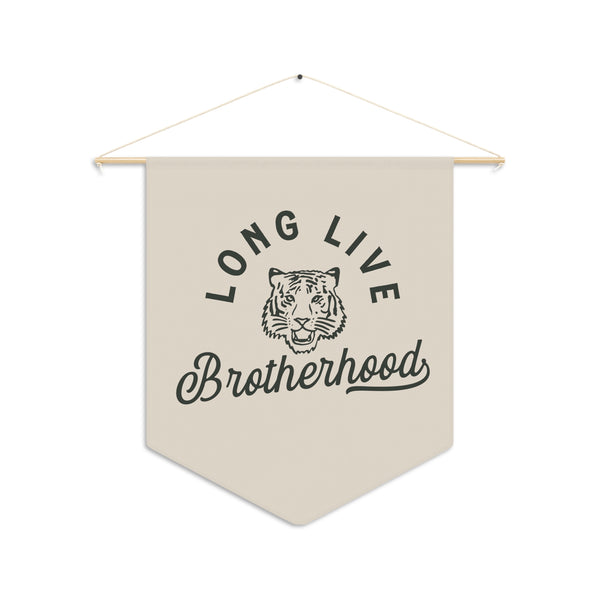 Long Live Brotherhood Wall Pennant